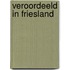 Veroordeeld in Friesland