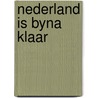 Nederland is byna klaar door Zwaag