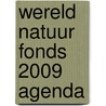 Wereld Natuur Fonds 2009 agenda by Unknown
