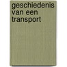 Geschiedenis van een transport door Schelvis