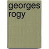 Georges rogy door Onbekend