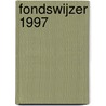 Fondswijzer 1997 by S. Fenn