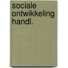 Sociale ontwikkeling handl. door Adele Faber