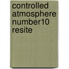 Controlled atmosphere number10 resite door Onbekend