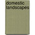 Domestic Landscapes