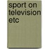 Sport on television etc