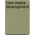 New media development