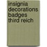 Insignia decorations badges third reich