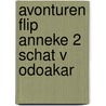 Avonturen flip anneke 2 schat v odoakar door Timmers