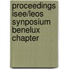 Proceedings ISEE/LEOS synposium Benelux chapter by Unknown