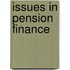 Issues in pension finance
