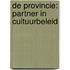 De provincie: partner in cultuurbeleid