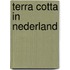 Terra cotta in nederland