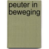 Peuter in Beweging by T. Fokke