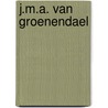 J.M.A. van Groenendael door A.J. de Boer