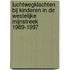 Luchtwegklachten bij kinderen in de Westelijke mijnstreek 1989-1997