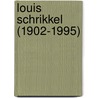 Louis Schrikkel (1902-1995) door P. Hamman