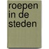 Roepen in de steden