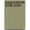 Wegraceboek 2008-2009 by H. van Loozenoord