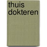 Thuis dokteren door Onbekend