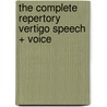 The complete repertory vertigo speech + voice door R. Van Zandvoort