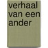 Verhaal van een ander