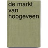 De Markt van Hoogeveen door H. van 'T. Hul