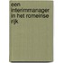 Een interimmanager in het Romeinse Rijk