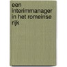 Een interimmanager in het Romeinse Rijk by Jona Lendering