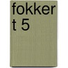 Fokker t 5 by Hugo Hooftman