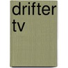Drifter TV door Onbekend