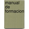 Manual de Formacion door E.C. Buning