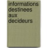 Informations destinees aux decideurs door E.C. Buning