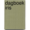Dagboek Iris door Y. Visser-van Rietschoten