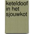 Keteldoof in het sjouwkot