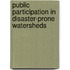 Public participation in disaster-prone watersheds
