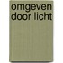 Omgeven door licht