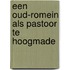 Een Oud-Romein als pastoor te Hoogmade