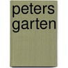 Peters Garten door B. Soll