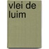 Vlei de luim