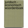 Juridisch - economisch woordenboek door J.W. Bos