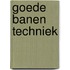 Goede banen techniek