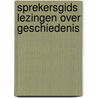 Sprekersgids lezingen over geschiedenis door Onbekend