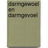 Darmgewoel en darmgevoel door A.J.P.M. Smout