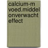 Calcium-m voed.middel onverwacht effect by Rynbeek