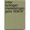 Index bydragen mededelingen gelre 1938-87 by Drost