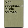 Olon vademecum lokale omroep door Onbekend