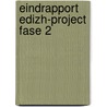 Eindrapport edizh-project fase 2 by Lodder