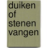 Duiken of stenen vangen by H.J.L. Vonhoff