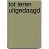 Tot leren uitgedaagd door M.J.H.M. Poorthuis